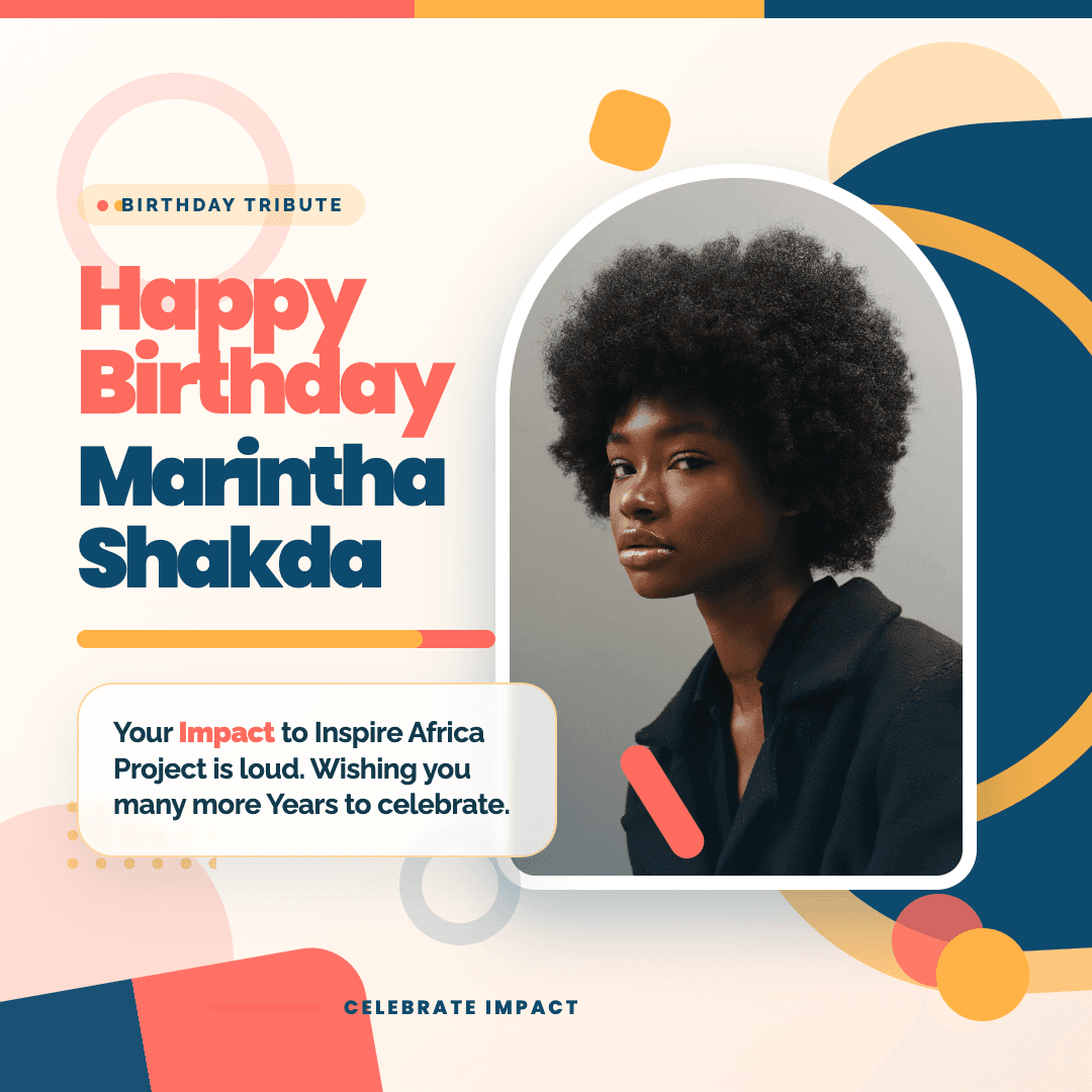 Birthday post for Marintha Shakda, Inspire Africa